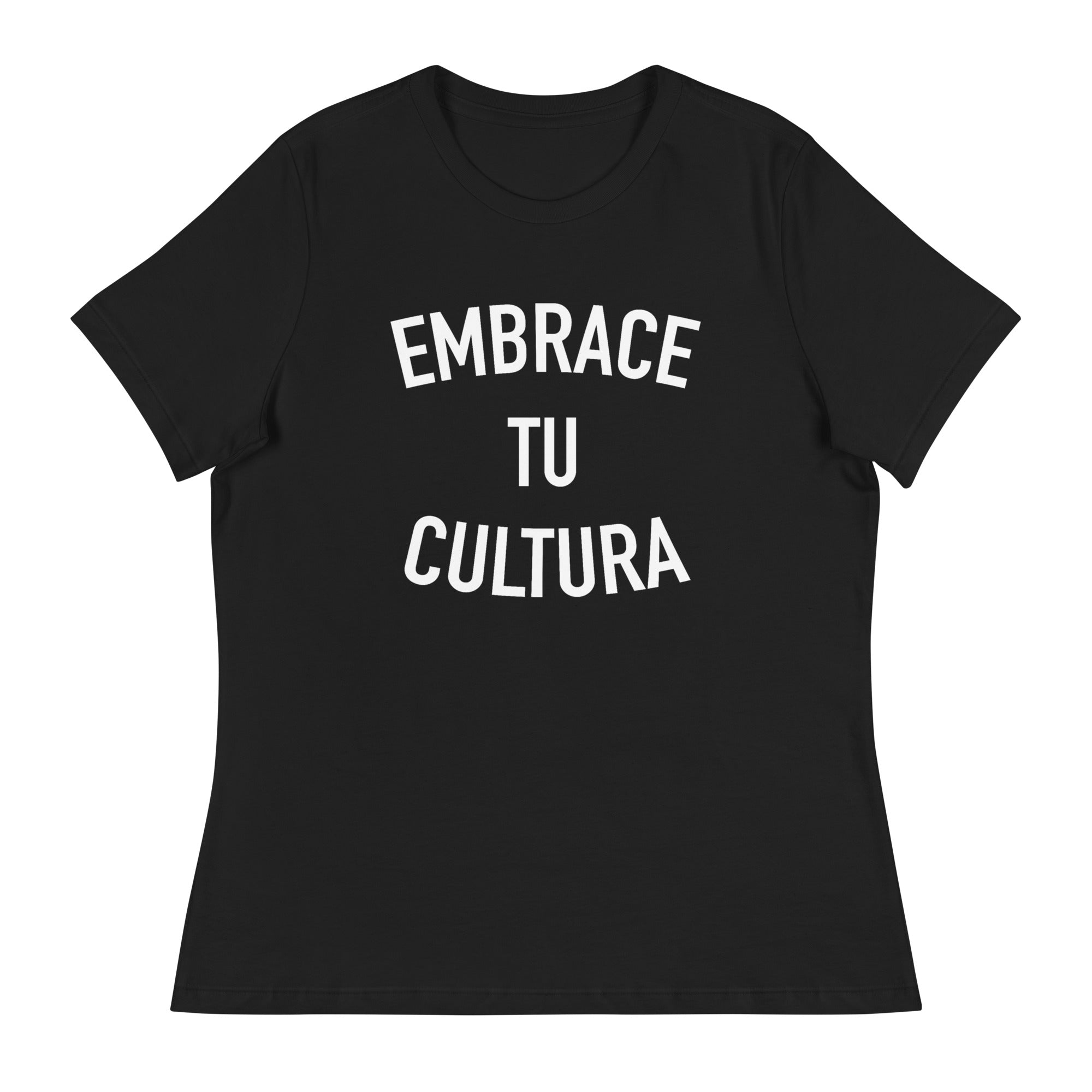 Embrace Tu Cultura Women's Relaxed T